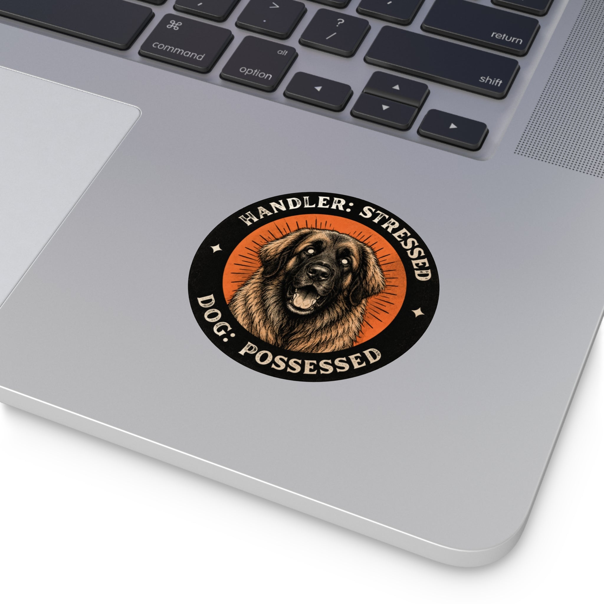 “Handler: Stressed, Dog: Possessed” Retro Dog Vinyl