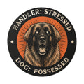 “Handler: Stressed, Dog: Possessed” Retro Dog Vinyl