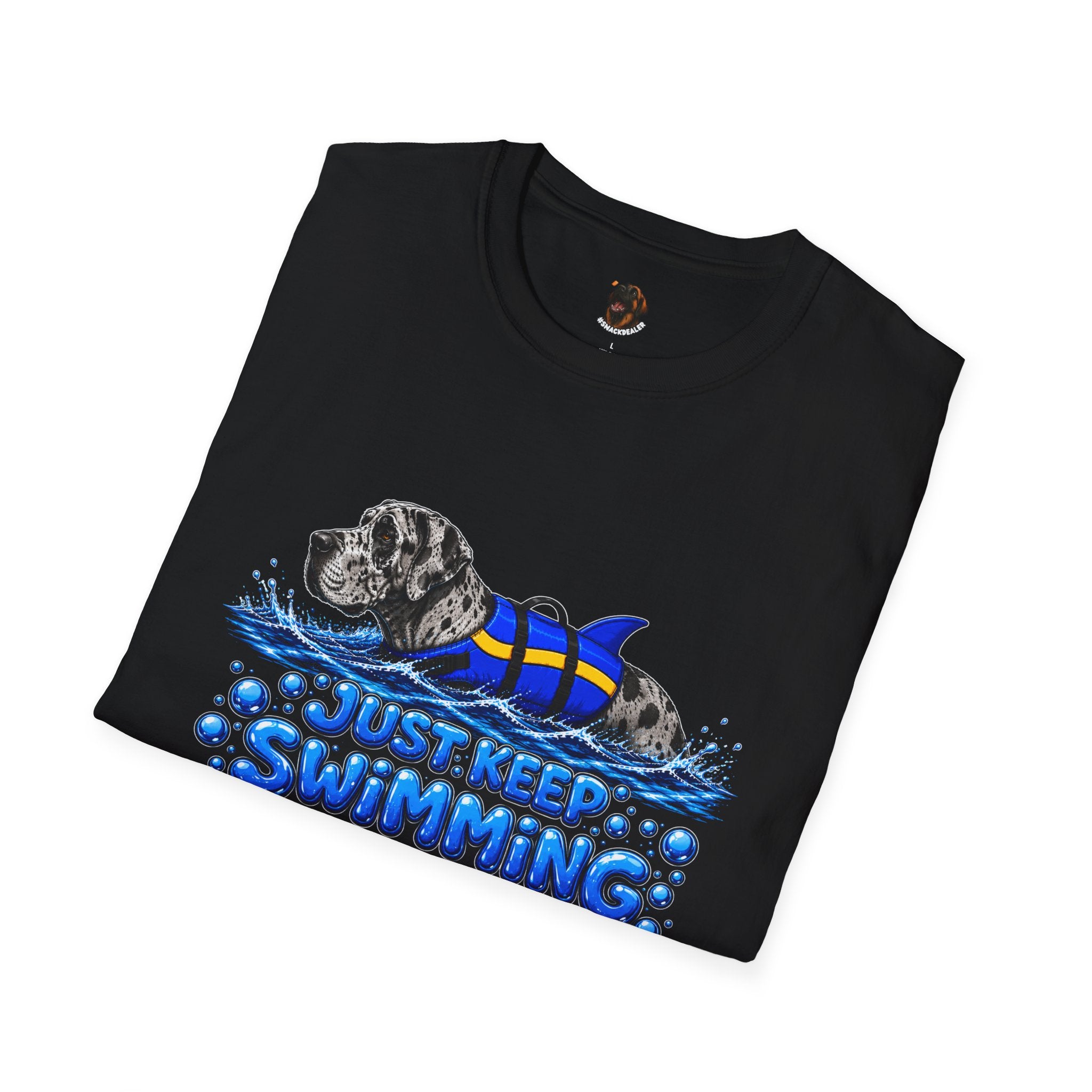 'Just Keep Swimming' - Great Dane T-Shirt
