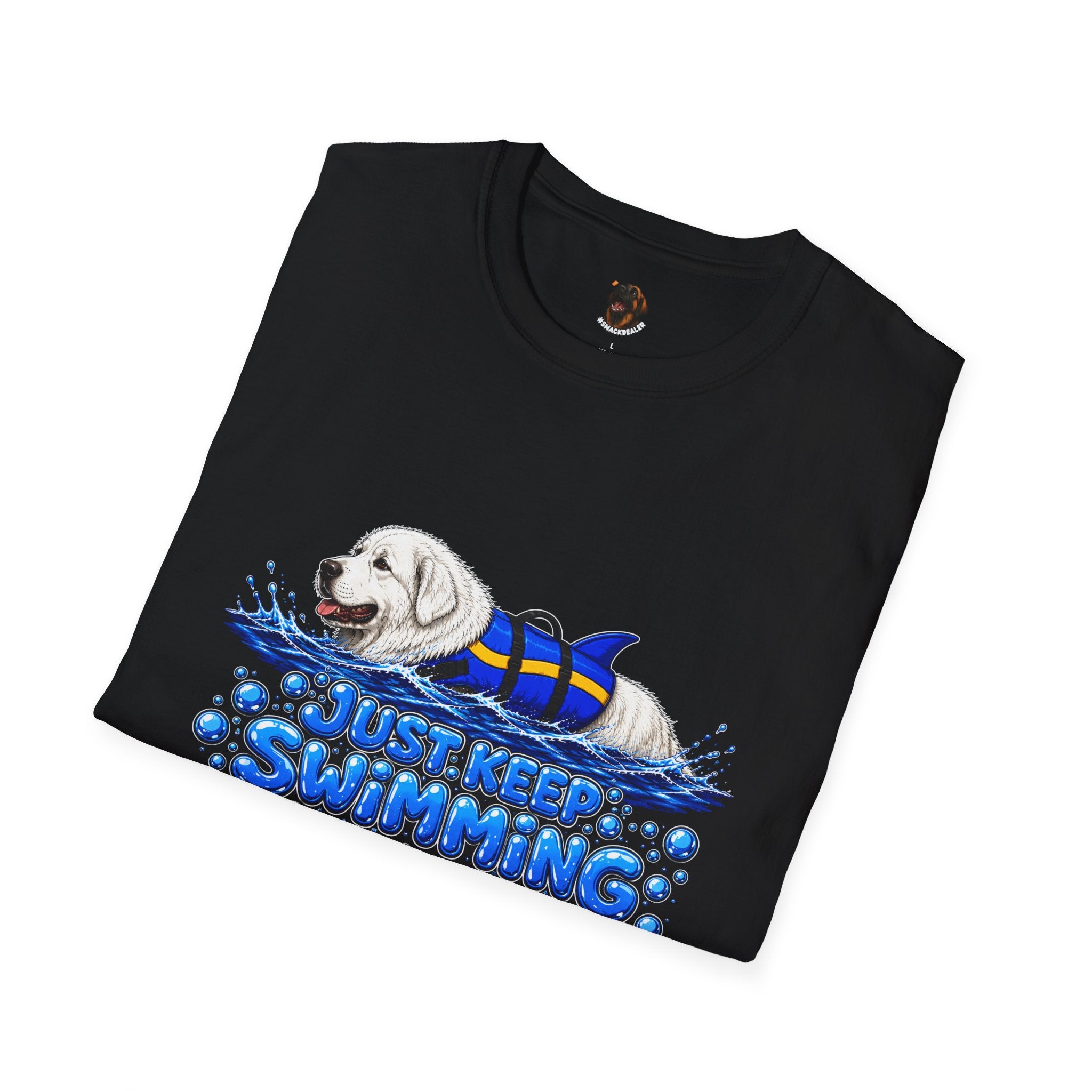 'Just Keep Swimming' - Great Pyrenees T-Shirt
